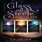 Glass and Steele Boxed Set: Books 1-3