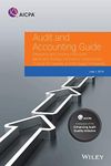 Audit and Accounting Guide Depository and Lending Institutions: Banks and Savings Institutions, Credit Unions, Finance Companies, and Mortgage Companies 2019