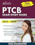 PTCB Exam Study Guide 2023-2024: 4 