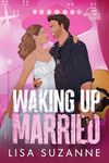 Waking Up Married (My Favorite Band)