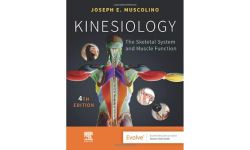 KINESIOLOGY: THE SKELETAL SYSTEM AND MUSCLE FUNCTION 4TH EDITION