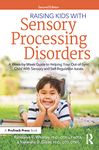 Raising Kids With Sensory Processing Disorders