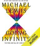 Going Infinite: The Rise and Fall o