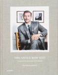 The Savile Row Suit: The Art of Bes