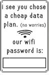 Cheap Data Plan Wifi Password 12" x