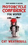 Motorcycle Confidence For Women: Fr