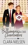 Billionaires Don't Date Cheerleaders: A Celebrity YA Romance (Texting the Boyband)