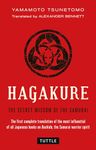 Hagakure: The Secret Wisdom of the Samurai