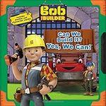 Bob the Builder: Can We Build It? Y