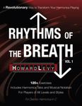 Rhythms of the Breath, Vol.1: A Revolutionary Way to Transform Your Harmonica Playing