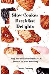 Slow Cooker Breakfast