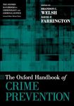The Oxford Handbook of Crime Prevention (Oxford Handbooks)