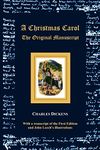 A Christmas Carol - The Original Manuscript - with Original Illustrations