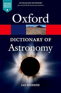 A Dictionary of Astronomy (Oxford Paperback Reference)