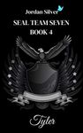 SEAL TEAM SEVEN BOOK 4 Tyler