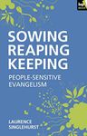 Sowing reaping keeping: People-Sensitive Evangelism