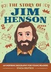 The Story of Jim Henson: An Inspiri