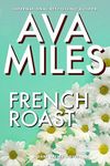 French Roast (Dare Valley Series, Book 2)