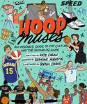 Hoop Muses: An Insider’s Guide to Pop Culture and the (Women’s) Game