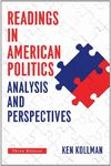 Readings in American Politics: Analysis and Perspectives, 3rd Edition