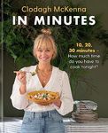 In Minutes: Simple and delicious recipes to make in 10, 20 or 30 minutes