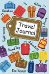 Travel Journal: Teen Travel Journal | Writing Prompts for Documenting Vacations and Travels