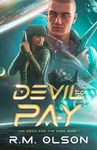 Devil to Pay: A naval military science fiction series (The Devil and the Dark Book 1)