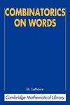 Combinatorics on Words 2ed (Cambridge Mathematical Library)