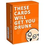 These Cards Will Get You Drunk - Fu