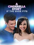 A Cinderella Story: If the Shoe Fits