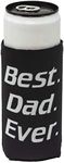 Funny Guy Mugs Best Dad Ever Collapsible Neoprene Slim Coolie - Father's Day Drink Cooler