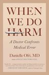 When We Do Harm