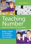 Teaching Number: Advancing Children's Skills And Strategies (Math Recovery)