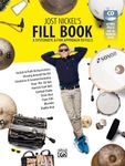 Jost Nickel's Fill Book: A Systematic & Fun Approach to Fills (Book, CD & Online Video): A Systematic and Fun Approach to Fills (Book and MP3-CD