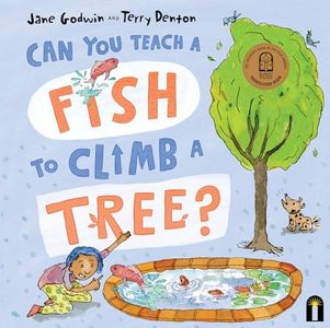 Can You Teach a Fish to Climb a Tree?