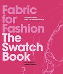 Fabric for Fashion: The Swatch Book