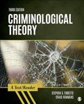 Criminological Theory: A Text/Reade