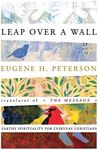 Leap Over a Wall : Earthy Spirituality for Everyday Christians