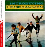 Introducing The Beau Brummels (Digitally Remastered)