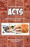 A Cartoonist's Guide to Acts: A Ful