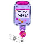 Take Your Meds Funny Pharmacy Badge Reel Retractable with Alligator Clip Reel Pill Nurse Badge Holder Nurses Name Tag Retractable Clips Medical Gifts Supplies Technician Accessories