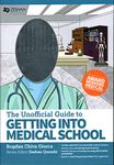 Unofficial Guide to Getting Into Medical School (Unofficial Guides)