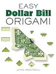 Easy Dollar Bill Origami (Dover Cra