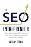 The SEO Entrepreneur: Start a Succe