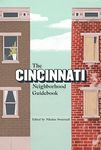 The Cincinnati Neighborhood Guidebook (Belt Neighborhood Guidebooks Series)