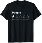 People, One Star, F-cking Nightmare, Would Not Recommend T-Shirt