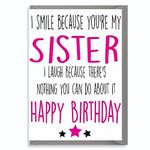 Cheeky Chops Cards Funny Birthday Card - I Laugh Because You are My Sister C183,5 x 7