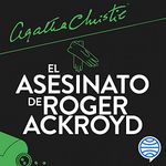 El asesinato de Roger Ackroyd