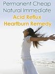 Acid Reflux Heartburn Remedies Relief Treatments