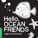 Hello, Ocean Friends: A Black-and-White Board Book for Babies That Helps Visual Development